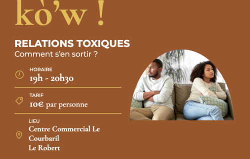 Conférence Débat : Les Relations Toxiques