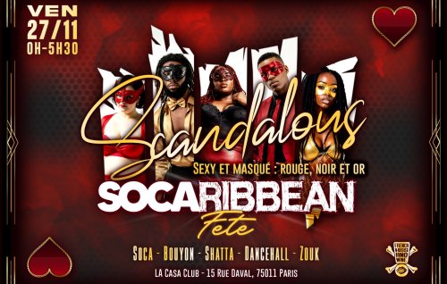 Socaribbean Fete - Scandalous : Sexy & Masqué