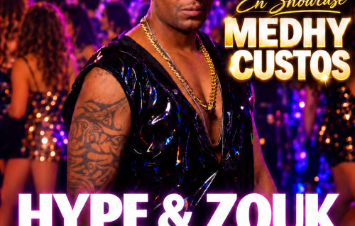 Hype & Zouk Édition Célibataires Avec Medhy Custos