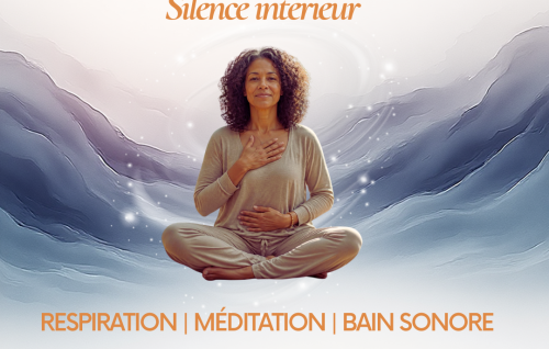 Voyage Intérieur - Respiration, Méditation & Bain Sonore