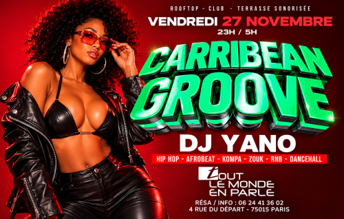 La Plus Grosse Soirée Caribbean Groove ( Gratuits Filles )