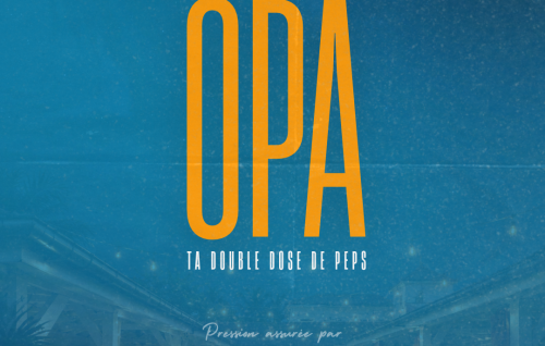 Opa - Ta Double Dose De Peps (Ep 02)