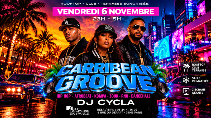 Soirée Caribbean Groove Club & Terrasse ( Gratuits Filles ) - Affiche
