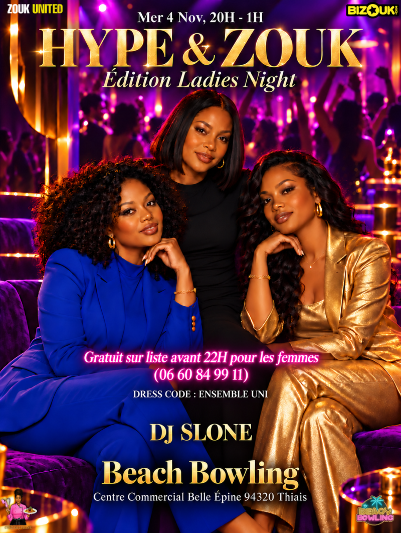 Hype & Zouk Édition Ladies Night Avec Dj Slone - Affiche