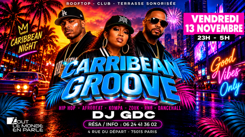 Soirée Caribbean Groove Club & Terrasse ( Gratuits Filles ) - Affiche