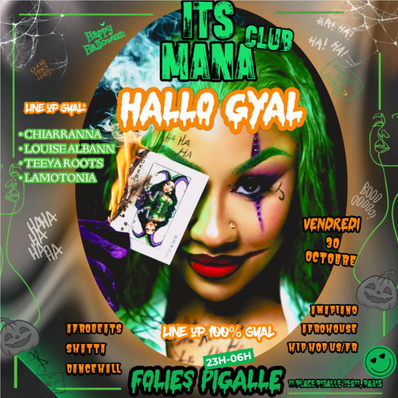 Hallo Gyal - Its Mana Club - Affiche