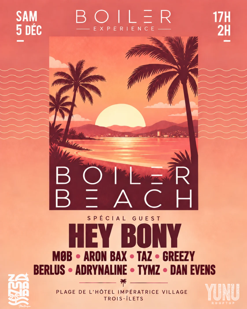Boiler Beach E2 Spécial Guest Hey Bony : Taz Møb Tymz Berlus Dan Evens Adrynaline Aron Bax Greezy - Affiche