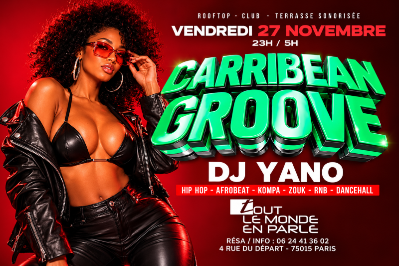 La Plus Grosse Soirée Caribbean Groove ( Gratuits Filles ) - Affiche