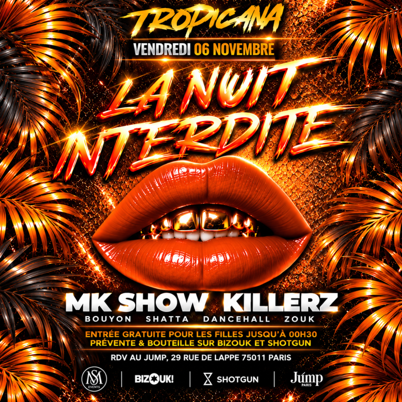 La Tropicana - La Nuit Interdite - Mk Show & Killerz - Affiche